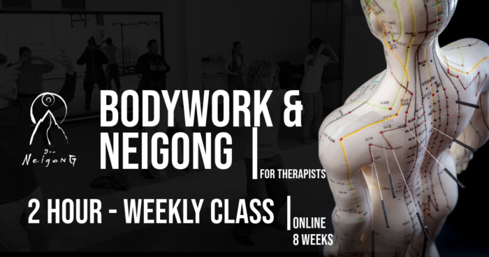 2024 bodywork and neigong weekly class